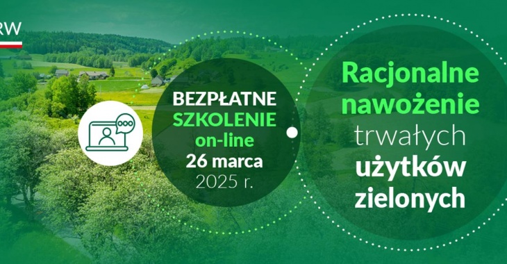 „Racjonalne nawożenie trwałych użytków zielonych” – zachęcamy do udziału w bezpłatnym szkoleniu on-line „Racjonalne nawożenie trwałych użytków zielonych” – zachęcamy do udziału w bezpłatnym szkoleniu on-line