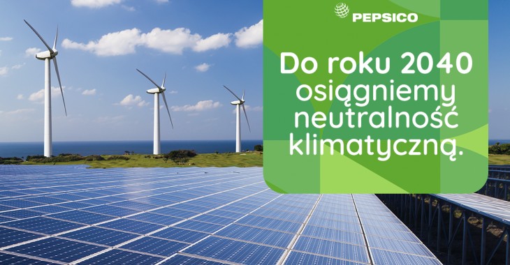 PepsiCo osiągnie neutralność klimatyczną do roku 2040