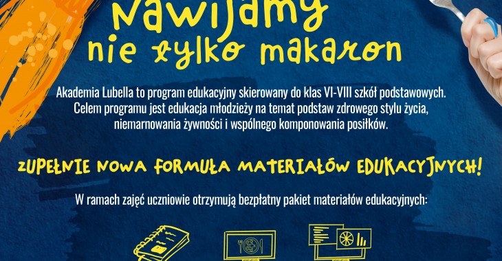 Edukacja kulinarna nie musi być nudna: program dla szkół Akademia Lubella w nowej odsłonie Edukacja kulinarna nie musi być nudna: program dla szkół Akademia Lubella w nowej odsłonie