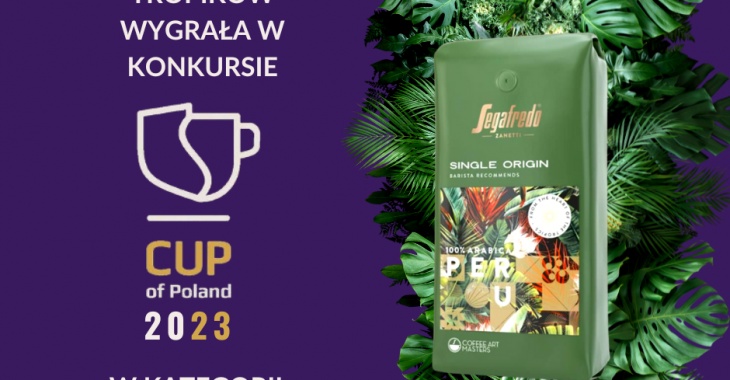 Kawa Segafredo Single Origin Peru zwycięzcą mistrzostw Cup of Poland. Marka wygrała z rzemieślniczymi palarniami Kawa Segafredo Single Origin Peru zwycięzcą mistrzostw Cup of Poland. Marka wygrała z rzemieślniczymi palarniami