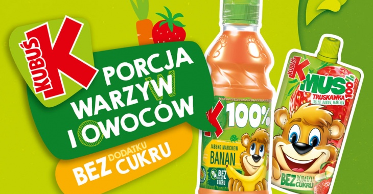 WYSTARTOWAŁA NOWA KAMPANIA KUBUSIA: „SOKI I MUSY KUBUŚ – PORCJA WARZYW I OWOCÓW” WYSTARTOWAŁA NOWA KAMPANIA KUBUSIA: „SOKI I MUSY KUBUŚ – PORCJA WARZYW I OWOCÓW”