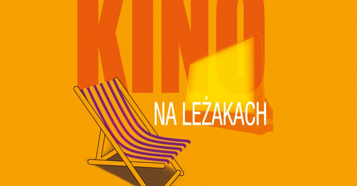 Wakacyjne Kino na Leżakach po raz trzeci z siecią Kaufland Wakacyjne Kino na Leżakach po raz trzeci z siecią Kaufland